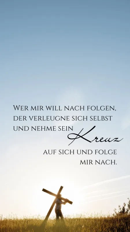 Markus 8,34 Kreuz nehmen (Foto: Stefan Wagner) Markus 8,34 Kreuz nehmen (Foto: Stefan Wagner)